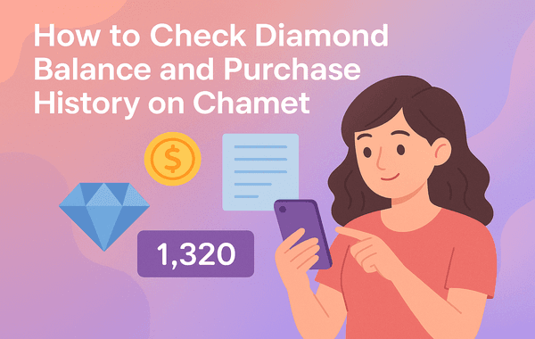 How to Check Diamond Balance and Purchase History on Chamet Step by Step Guide