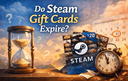 Do Steam Gift Cards expire Steam gift card validity explained