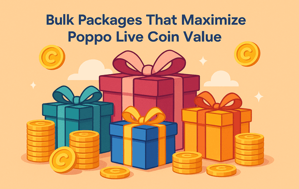 Best bulk Poppo Live Coin packages for maximum value in 2025