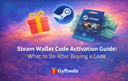 Step by step Steam wallet code activation guide after buying a Steam gift card in India