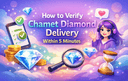 Verify Chamet Diamond Delivery Within Minutes