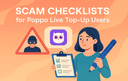 Woman holding a checklist and pencil beside a warning sign and Poppo Live logo promoting scam awareness for top up users
