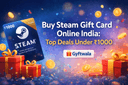 Buy a Steam Gift Card online in India under rupees 1000 showing Steam wallet digital code and PC gaming store deals