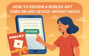 Illustration of a woman tapping Redeem on a device screen beside a Roblox gift card showing how to redeem a Roblox card easily on any device