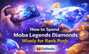 Player using Moba Legends Diamonds strategically for rank push showcasing heroes skins and in game purchases in MLBB