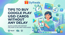 Google Play USD gift card instant delivery illustration